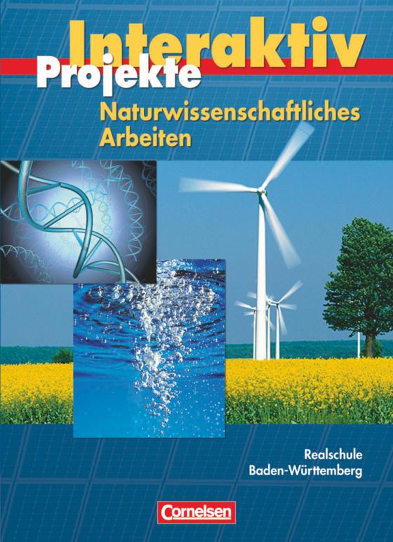 Cover-Bild Projekte interaktiv - Baden-Württemberg - Naturwissenschaftliches Arbeiten - 10. Schuljahr