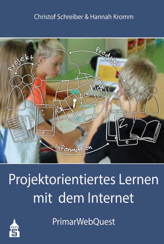 Cover-Bild Projektorientiertes Lernen mit dem Internet