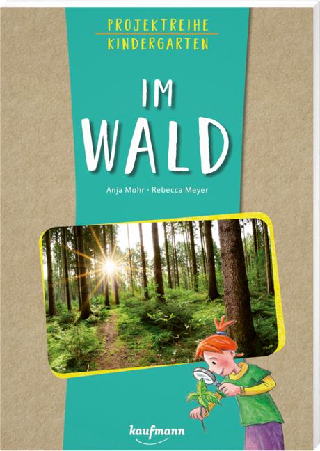 Cover-Bild Projektreihe Kindergarten - Im Wald