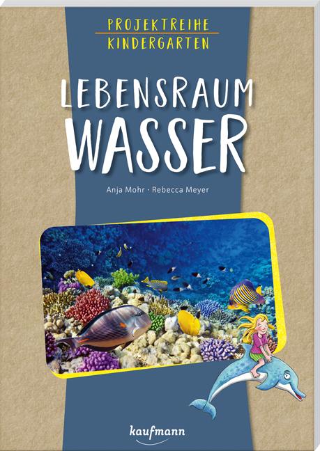 Cover-Bild Projektreihe Kindergarten - Lebensraum Wasser