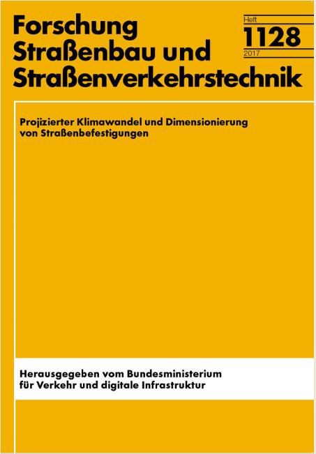 Cover-Bild Projizierter Klimawandel und Dimensionierung von Straßenbefestigungen