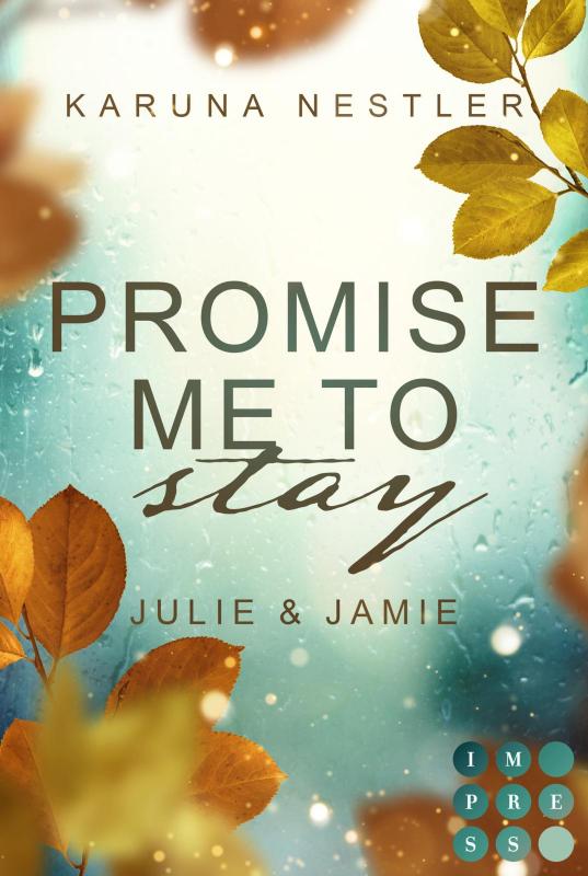 Cover-Bild Promise Me to Stay. Julie & Jamie