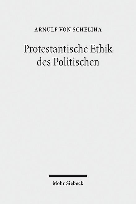 Cover-Bild Protestantische Ethik des Politischen