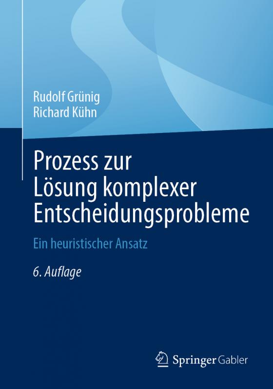 Cover-Bild Prozess zur Lösung komplexer Entscheidungsprobleme