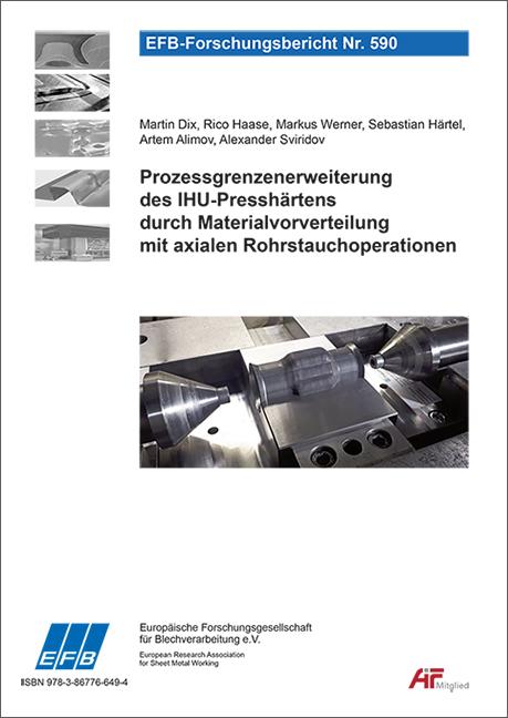Cover-Bild Prozessgrenzenerweiterung des IHU-Presshärtens durch Materialvorverteilung mit axialen Rohrstauchoperationen