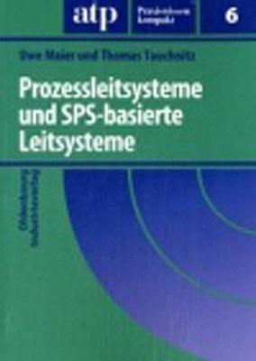 Cover-Bild Prozessleitsysteme und SPS-basierte Leitsysteme