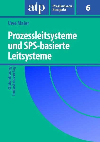 Cover-Bild Prozessleitsysteme und SPS-basierte Leitsysteme