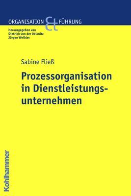 Cover-Bild Prozessorganisation in Dienstleistungsunternehmen