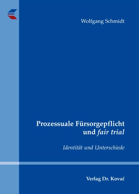 Cover-Bild Prozessuale Fürsorgepflicht und fair trial