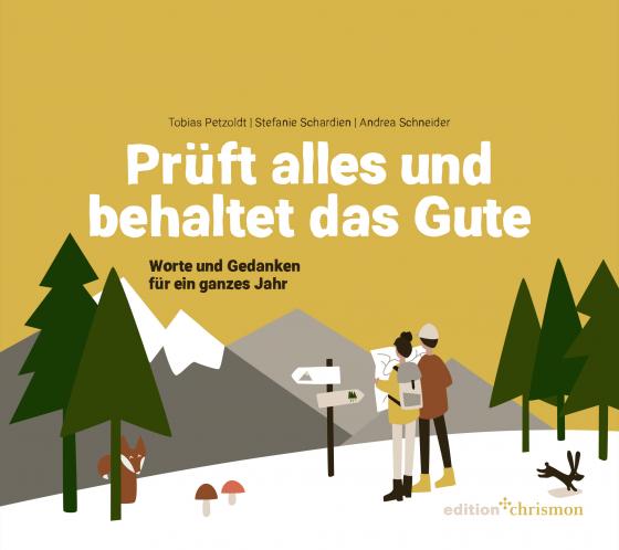 Cover-Bild Prüft alles und behaltet das Gute! (1. Thessalonicher 5,21)