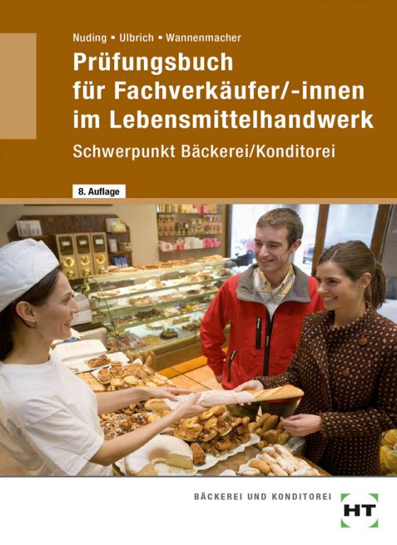 Cover-Bild Prüfungsbuch für Fachverkäufer /-innen im Lebensmittelhandwerk