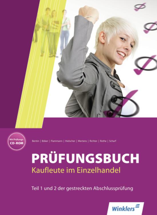 Cover-Bild Prüfungsbücher Verkäufer/-innen, Kaufleute im Einzelhandel / Prüfungsbuch Kaufleute im Einzelhandel