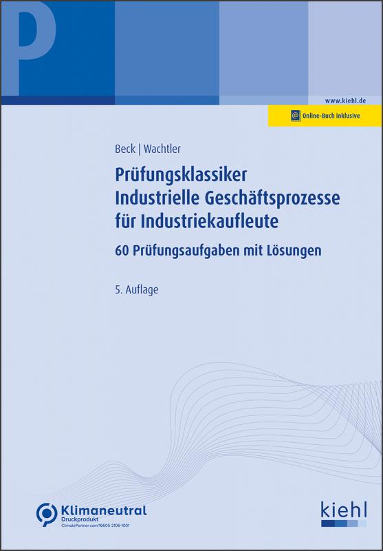 Cover-Bild Prüfungsklassiker Industrielle Geschäftsprozesse für Industriekaufleute