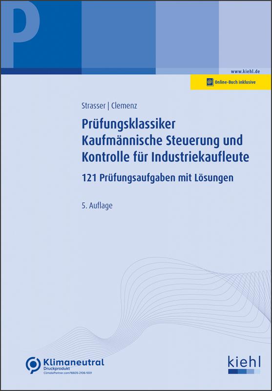 Cover-Bild Prüfungsklassiker Kaufmännische Steuerung und Kontrolle für Industriekaufleute