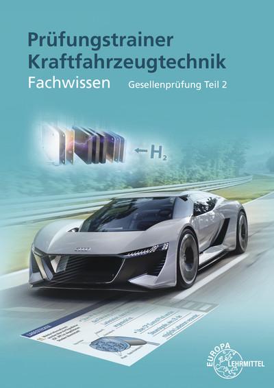 Cover-Bild Prüfungstrainer Kraftfahrzeugtechnik Fachwissen