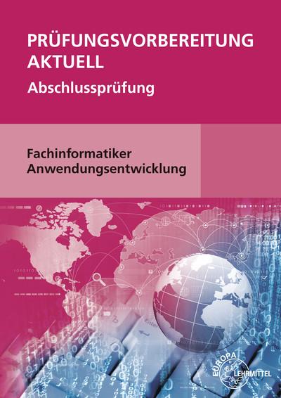 Cover-Bild Prüfungsvorbereitung aktuell - Fachinformatiker Anwendungsentwicklung