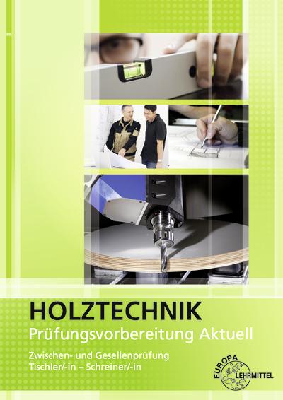 Cover-Bild Prüfungsvorbereitung aktuell - Holztechnik