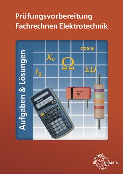 Cover-Bild Prüfungsvorbereitung Fachrechnen Elektrotechnik