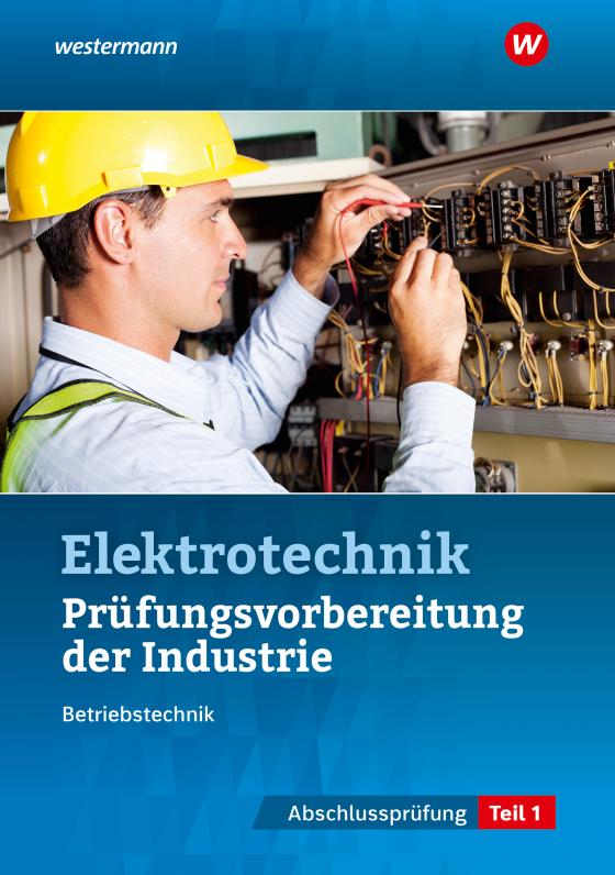 Cover-Bild Prüfungsvorbereitung für die industriellen Elektroberufe