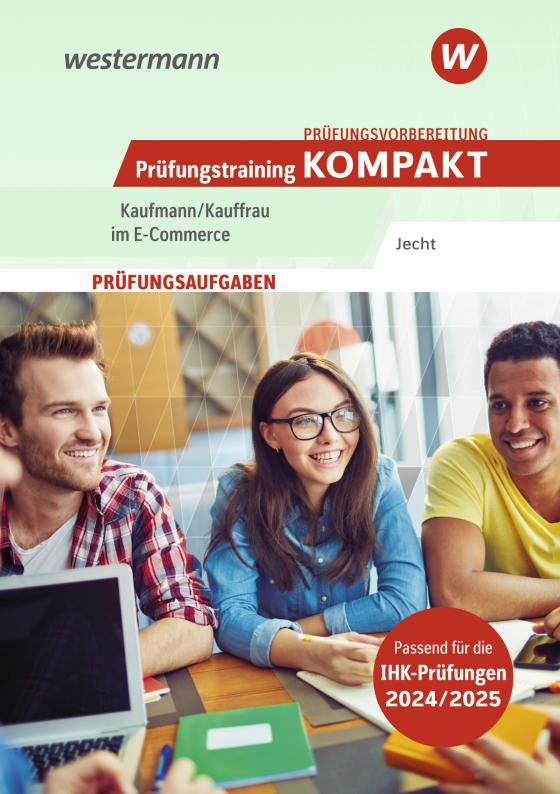 Cover-Bild Prüfungsvorbereitung Prüfungstraining KOMPAKT - Kaufmann/Kauffrau im E-Commerce