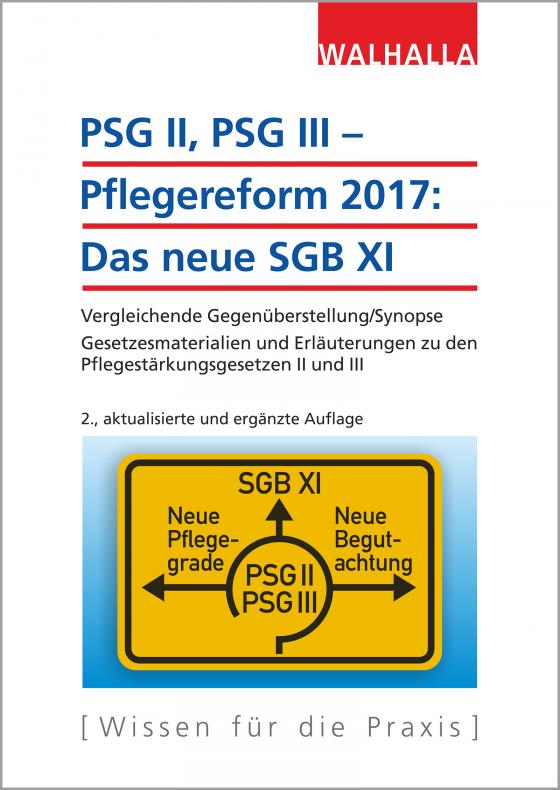 Cover-Bild PSG II, PSG III – Pflegereform 2017: Das neue SGB XI