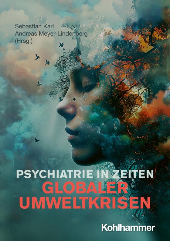 Cover-Bild Psychiatrie in Zeiten globaler Umweltkrisen