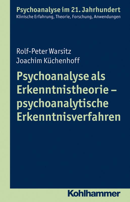 Cover-Bild Psychoanalyse als Erkenntnistheorie - psychoanalytische Erkenntnisverfahren