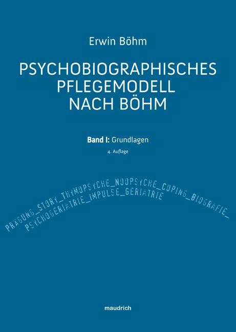 Cover-Bild Psychobiographisches Pflegemodell nach Böhm