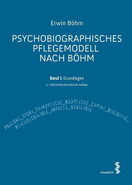 Cover-Bild Psychobiographisches Pflegemodell nach Böhm