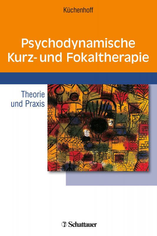 Cover-Bild Psychodynamische Kurz- und Fokaltherapie