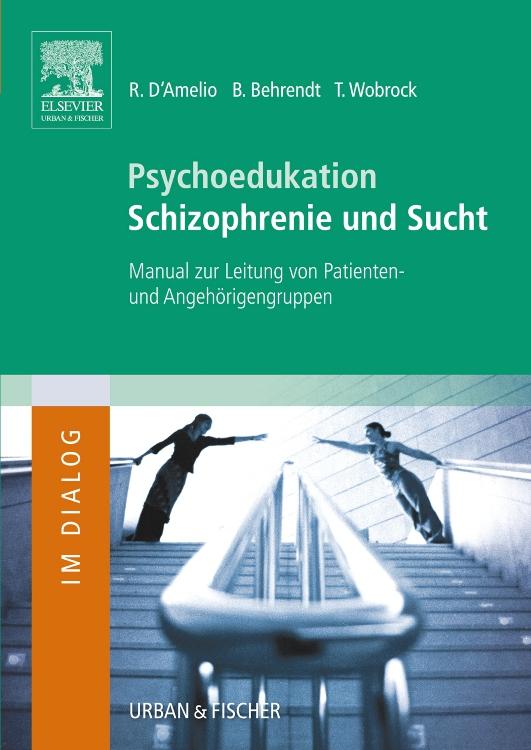 Cover-Bild Psychoedukation Schizophrenie und Sucht