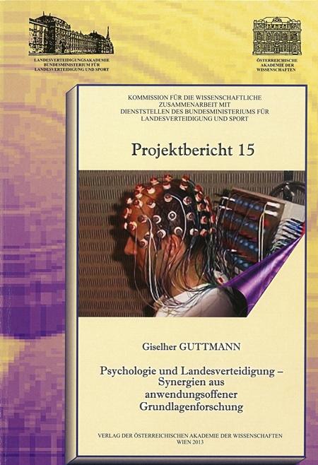 Cover-Bild Psychologie und Landesverteidigung - Synergien aus anwendungsoffener Grundlagenforschung