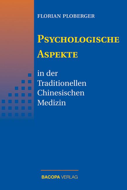 Cover-Bild Psychologische Aspekte in der Traditionellen Chinesischen Medizin