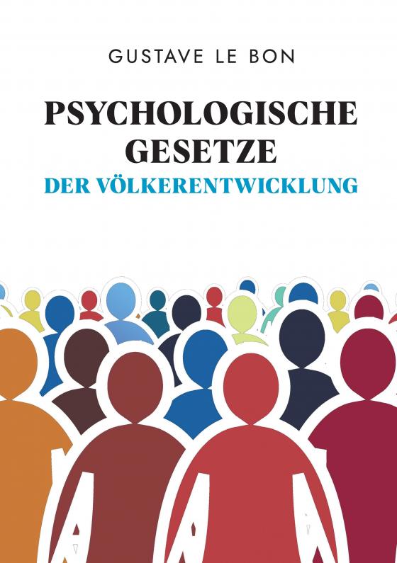Cover-Bild Psychologische Gesetze der Völkerentwicklung