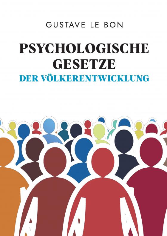 Cover-Bild Psychologische Gesetze der Völkerentwicklung