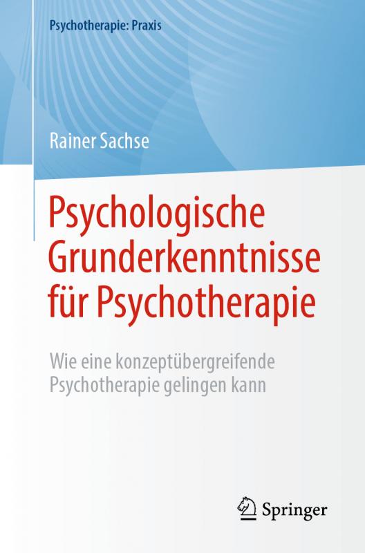 Cover-Bild Psychologische Grunderkenntnisse für Psychotherapie