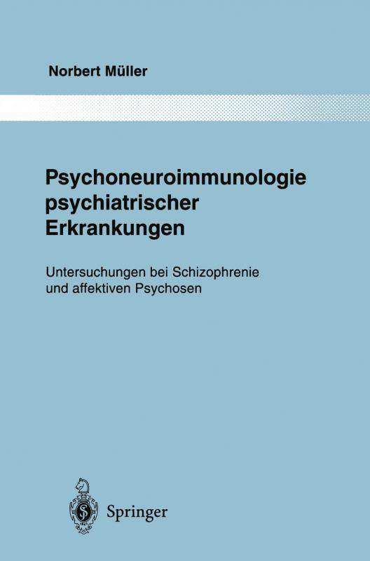 Cover-Bild Psychoneuroimmunologie psychiatrischer Erkrankungen