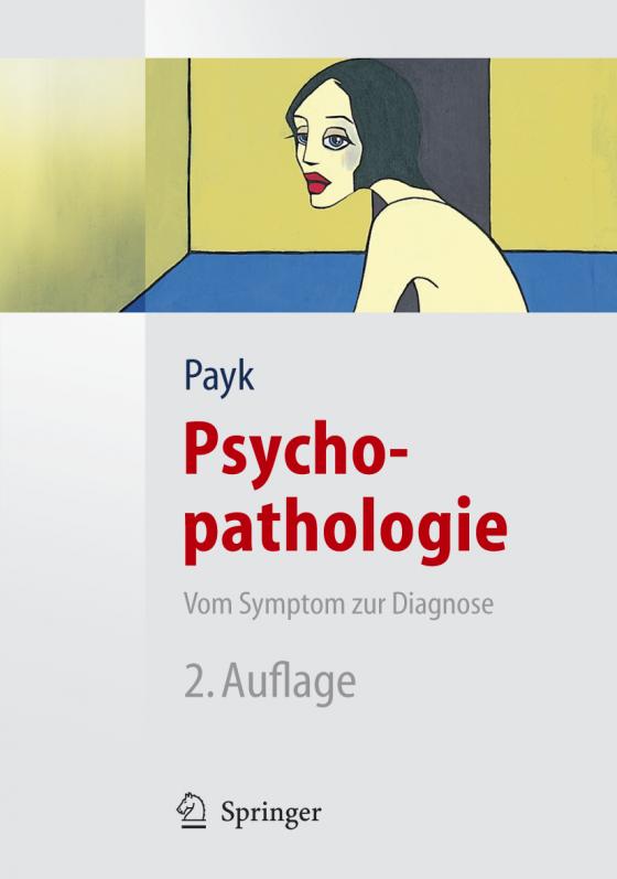 Cover-Bild Psychopathologie. Vom Symptom zur Diagnose