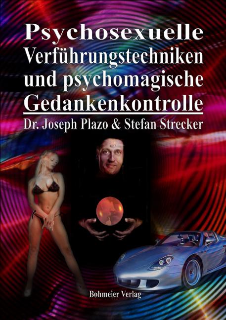 Cover-Bild Psychosexuelle Verführungstechniken und psychomagische Gedankenkontrolle