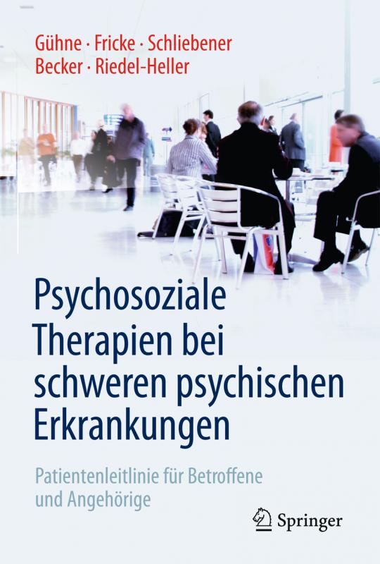 Cover-Bild Psychosoziale Therapien bei schweren psychischen Erkrankungen