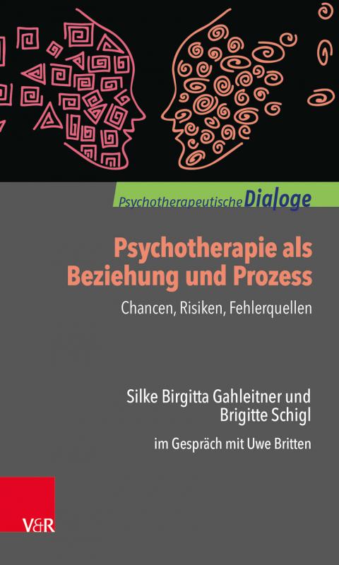 Cover-Bild Psychotherapie als Beziehung und Prozess: Chancen, Risiken, Fehlerquellen