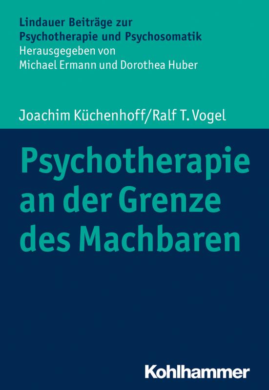 Cover-Bild Psychotherapie an der Grenze des Machbaren