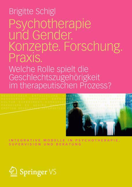 Cover-Bild Psychotherapie und Gender. Konzepte. Forschung. Praxis.