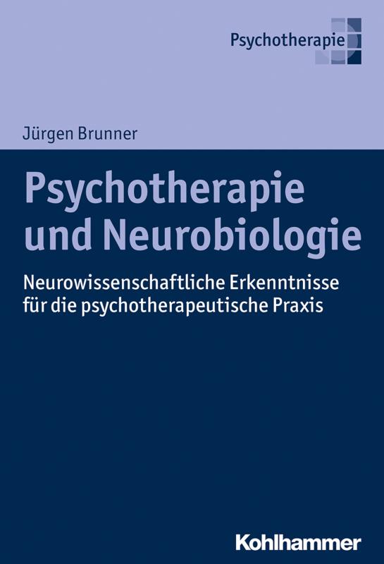 Cover-Bild Psychotherapie und Neurobiologie