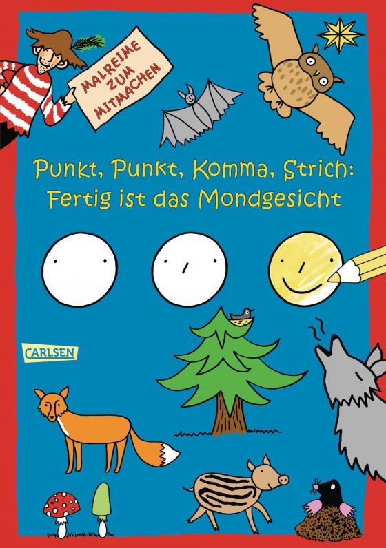 Cover-Bild Punkt, Punkt, Komma, Strich: Fertig ist das Mondgesicht