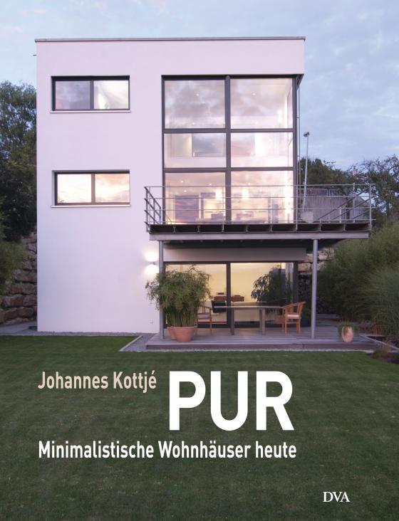 Cover-Bild PUR. Minimalistische Wohnhäuser heute