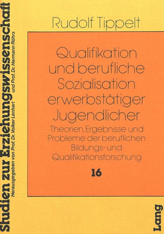 Cover-Bild Qualifikation und Berufliche Sozialisation Erwerbstätiger Jugendlicher
