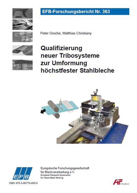 Cover-Bild Qualifizierung neuer Tribosysteme zur Umformung höchstfester Stahlbleche