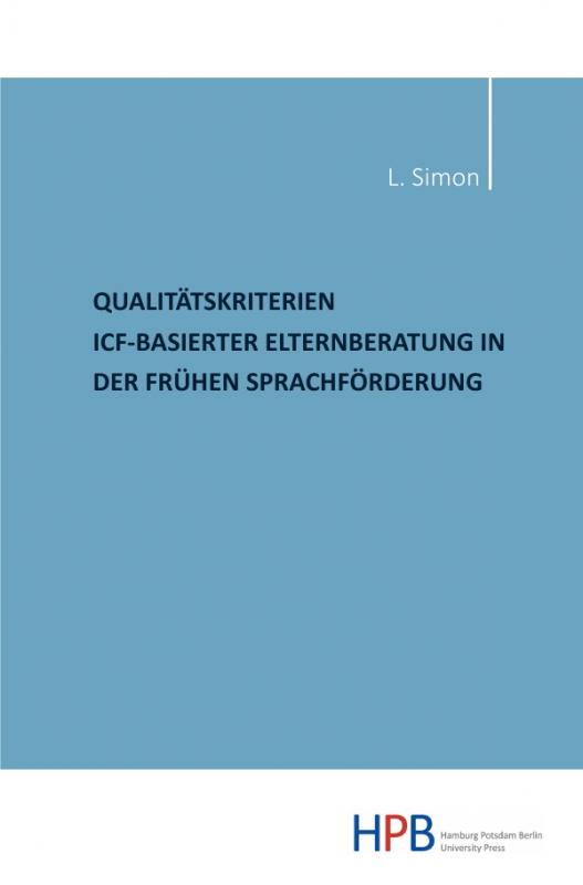 Cover-Bild Qualitätskriterien ICF-basierter Elternberatung in der frühen Sprachförderung