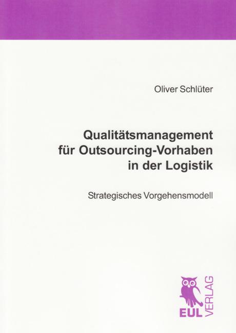 Cover-Bild Qualitätsmanagement für Outsourcing-Vorhaben in der Logistik